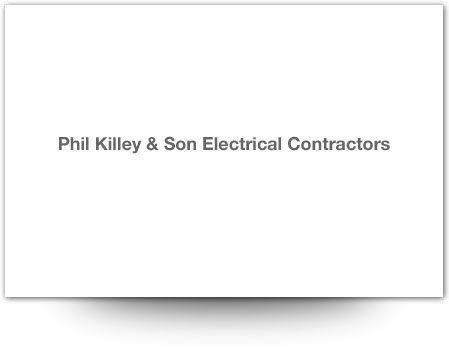 Phil Killey & Son Electrical Contractors